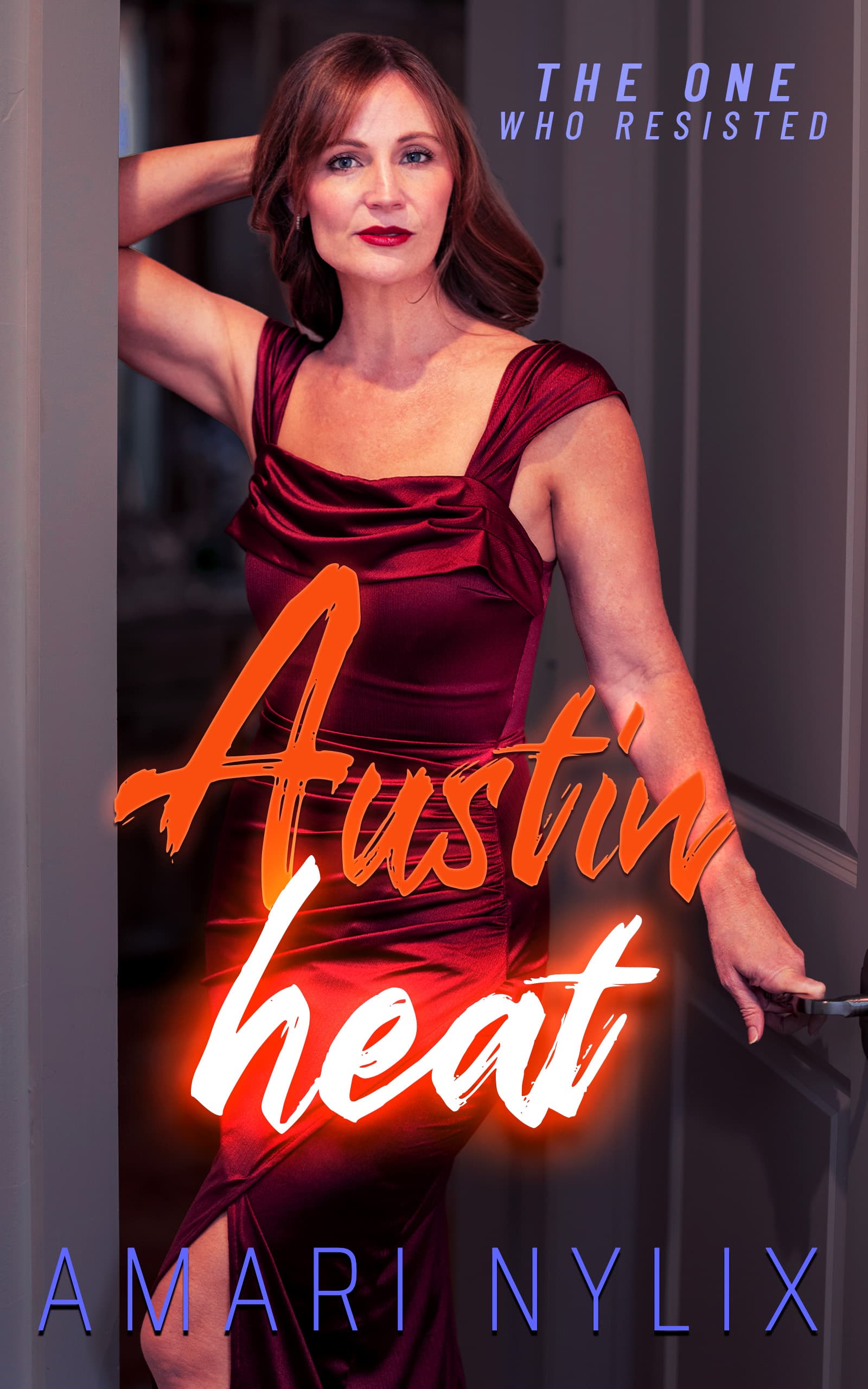 Austin Heat Book 6 Cover: The One Who Resisted